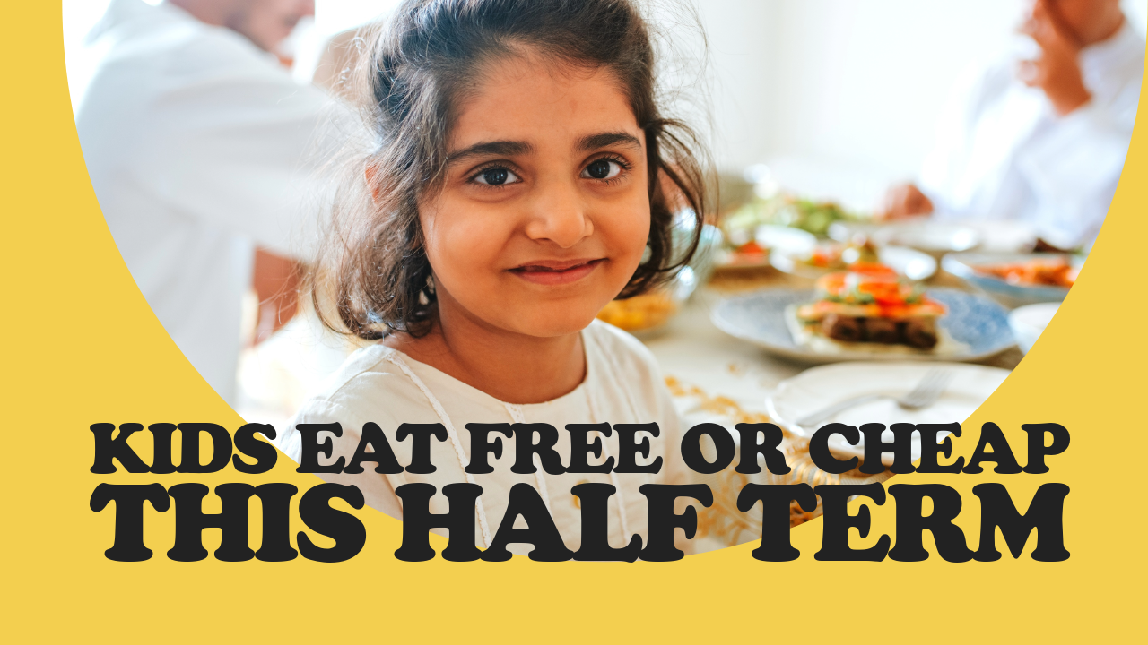kids eat for free or cheap half term February 2026